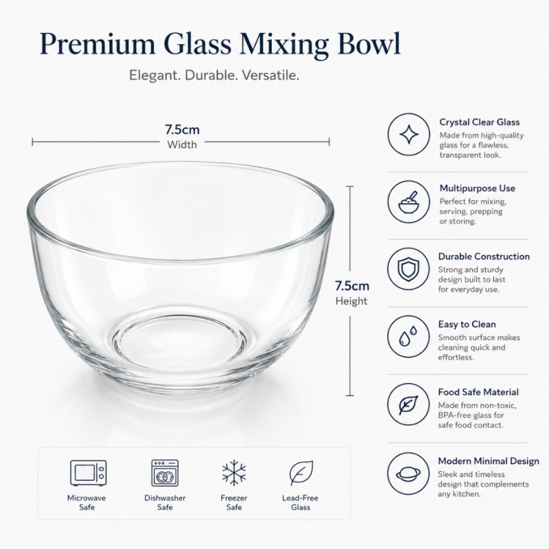 Premium Crystal-Clear Glass Mixing Bowl | Versatile 7.5x7.5cm Transparent